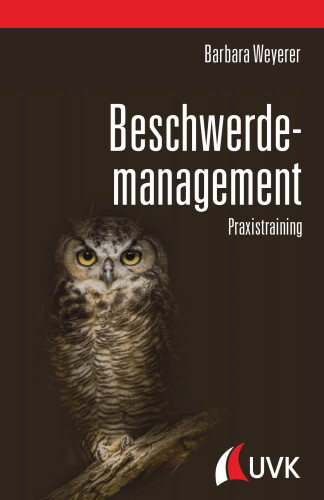 Beschwerdemanagement: Praxistraining