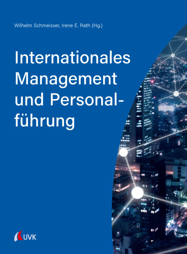 Internationales Management und Personalführung : Eine personalwirtschaftliche Perspektive
