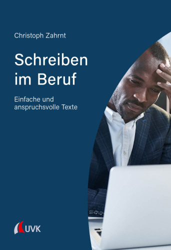 Schreiben im Beruf: Einfache und anspruchsvolle Texte