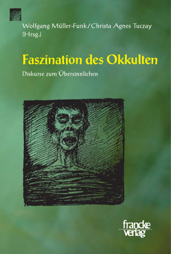 Faszination des Okkulten: Diskurse zum Übersinnlichen