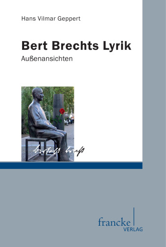 Bert Brechts Lyrik: Außenansichten