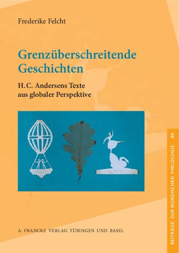 Grenzüberschreitende Geschichten : H. C. Andersens Texte aus globaler Perspektive