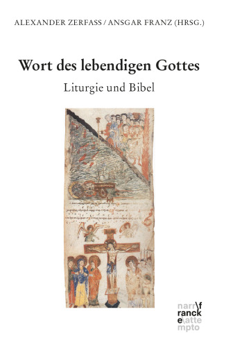 Wort des lebendigen Gottes : Liturgie und Bibel