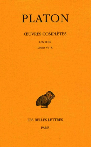 Œuvres complètes. Tome XII, 1re partie : Les Lois, Livres VII-X