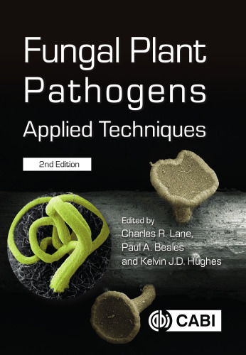 Fungal Plant Pathogens: Applied Techniques