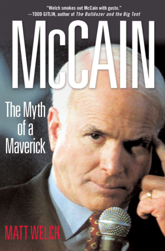McCain: The Myth of a Maverick