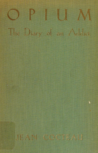 Opium: The Diary of an Addict