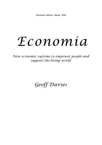 Economia: New Economic Systems to Empower People and Support the Living World