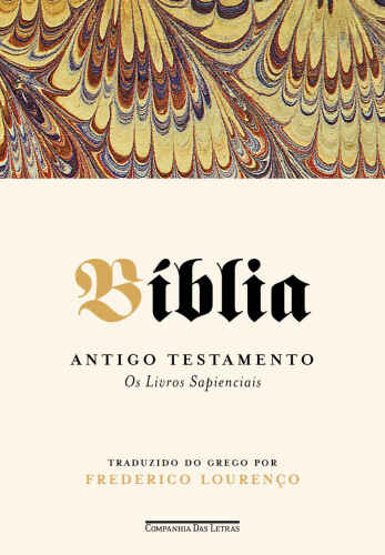 Bíblia — Volume IV - Antigo Testamento - Os Livros Sapienciais