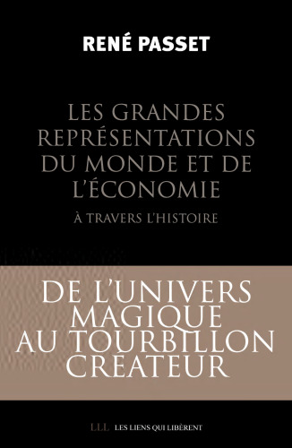 Les grandes représentations du monde et de l'économie