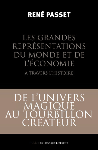 Les grandes représentations du monde et de l'économie