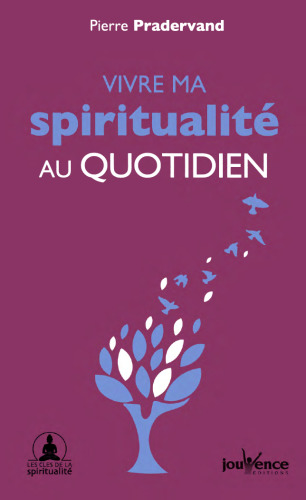 Vivre ma spiritualité au quotidien
