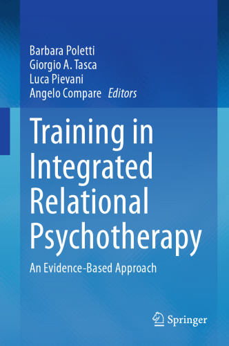 Training in Integrated Relational Psychotherapy: An Evidence-Based Approach