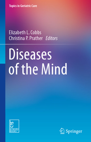 Diseases of the Mind (Topics in Geriatric Care)