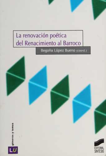 La renovación poética del Renacimiento al Barroco