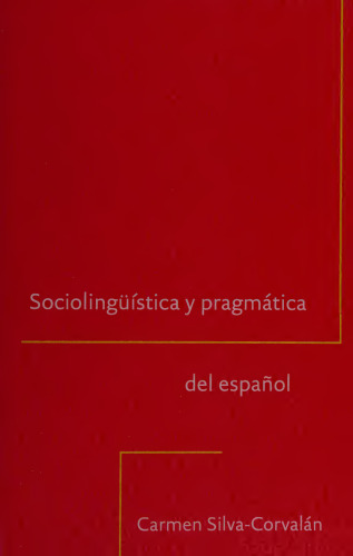 Sociolingüística y pragmática del español