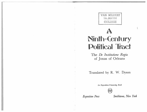 A Ninth-Century Political Tract: The De Institutione Regia of Jonas of Orleans