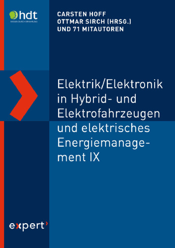 Elektrik/Elektronik in Hybrid- und Elektrofahrzeugen und elektrisches Energiemanagement IX
