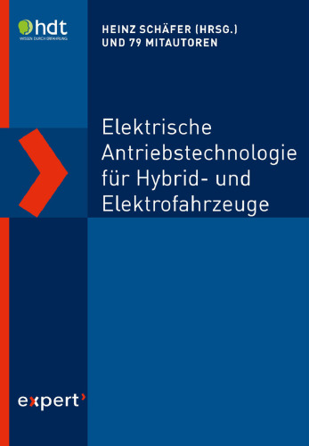 Elektrische Antriebstechnologie für Hybrid- und Elektrofahrzeuge