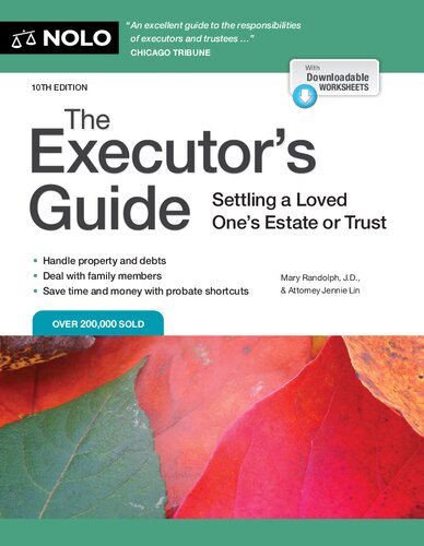 The Executor's Guide: Settling a Loved One's Estate or Trust