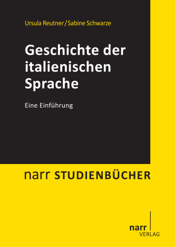 Geschichte der italienischen Sprache: Eine Einführung