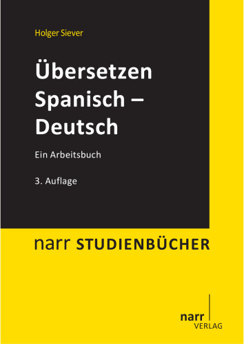 Übersetzen Spanisch - Deutsch: Ein Arbeitsbuch