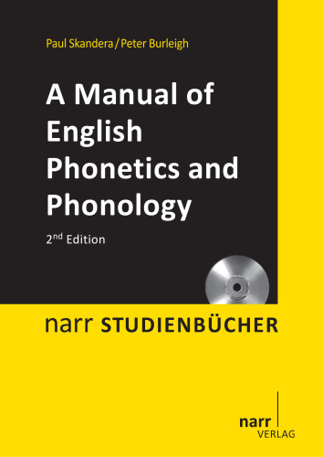 A Manual of English Phonetics and Phonology: Twelve Lessons with an Integrated Course in Phonetic Transcription