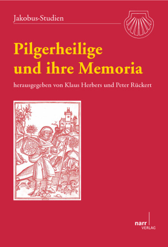 Pilgerheilige und ihre Memoria