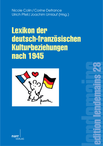 Lexikon der deutsch-französischen Kulturbeziehungen nach 1945