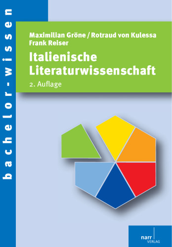 Italienische Literaturwissenschaft: Eine Einführung