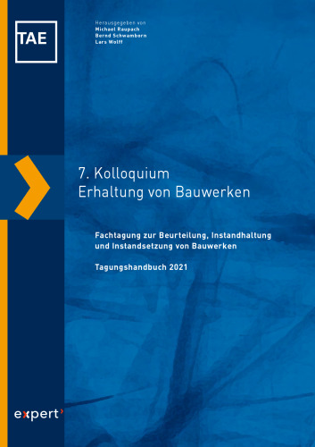 7. Kolloquium Erhaltung von Bauwerken: Fachtagung zur Beurteilung, Instandhaltung und Instandsetzung von Bauwerken