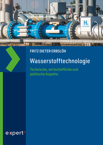 Wasserstofftechnologie: Technische, wirtschaftliche und politische Aspekte