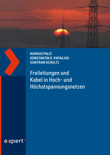 Freileitungen und Kabel in Hoch- und Höchstspannungsnetzen
