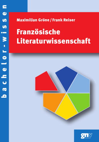 Französische Literaturwissenschaft: Eine Einführung