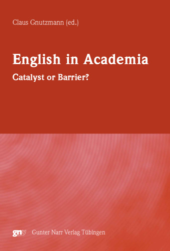 English in Academia: Catalyst or Barrier?