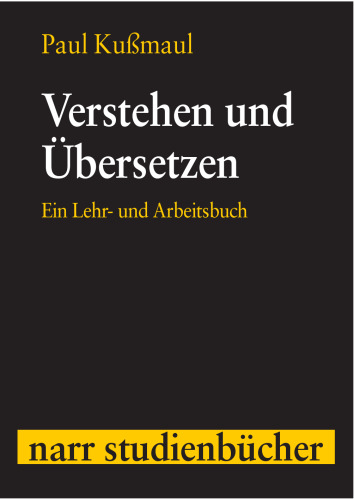 Verstehen und Übersetzen: Ein Lehr- und Arbeitsbuch