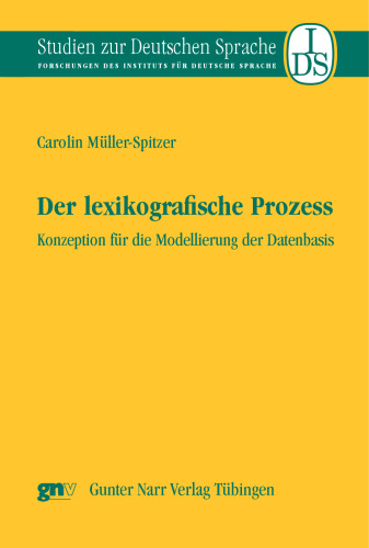 Der lexikografische Prozess: Konzeption für die Modellierung der Datenbasis