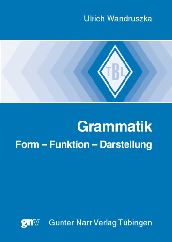 Grammatik: Form - Funktion - Darstellung