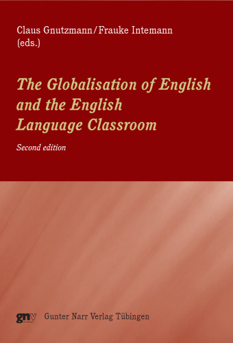 The Globalisation of English and the English Language Classroom