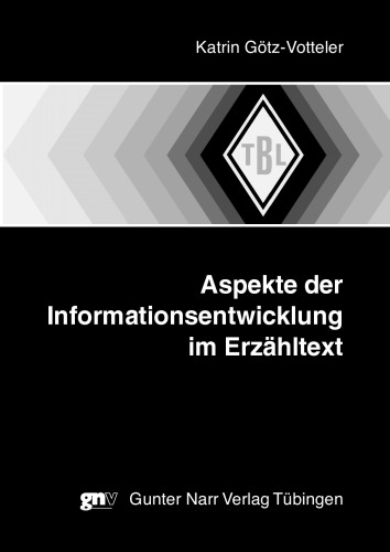 Aspekte der Informationsentwicklung im Erzähltext