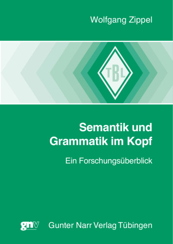 Grammatik und Semantik im Kopf: Ein Forschungsüberblick