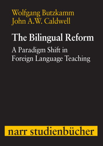 The Bilingual Reform: A Paradigm Shift in Foreign Language Teaching