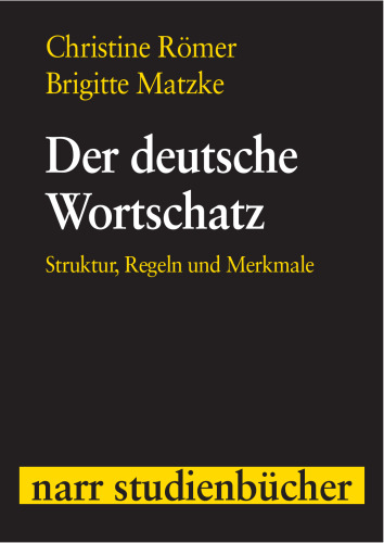Der deutsche Wortschatz: Struktur, Regeln und Merkmale