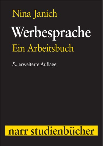 Werbesprache: Ein Arbeitsbuch. Mit einem Beitrag von Jens Runkehl