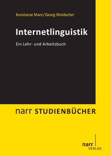 Internetlinguistik: Ein Lehr- und Arbeitsbuch