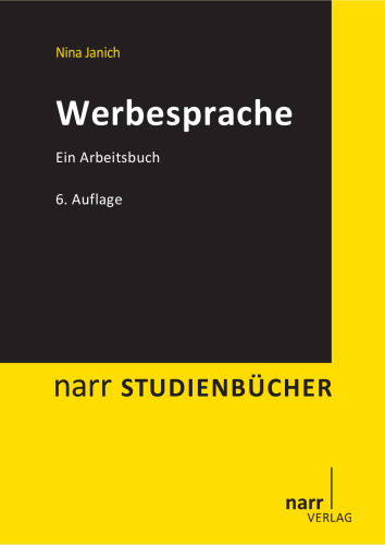 Werbesprache: Eine Einführung: Ein Arbeitsbuch