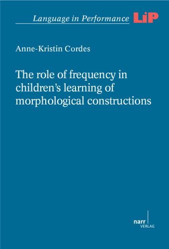 The role of frequency in children's learning of morphological constructions