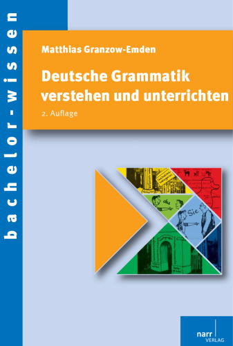 Deutsche Grammatik verstehen und unterrichten