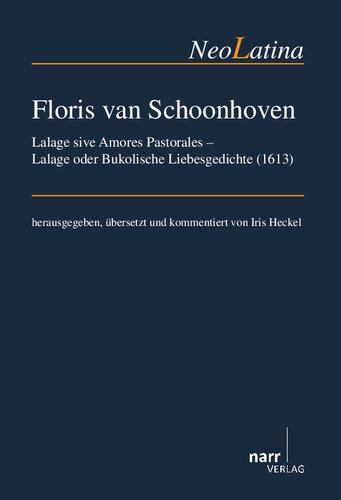 Floris van Schonhoven. Lalage sive Amores Pastorales Lalage, oder Bukolische Liebesgedichte (1613)