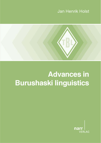Advances in Burushaski Linguistics
